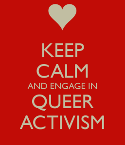 keep-calm-and-engage-in-queer-activism